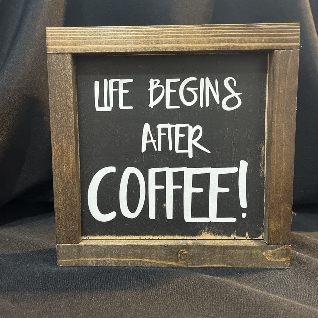 Life Begins After Coffee