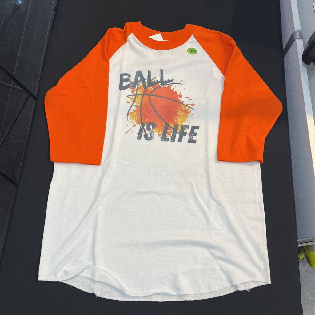 Ball (basketball) is Life (Youth Lg, white w/orange trim baseball t-shirt