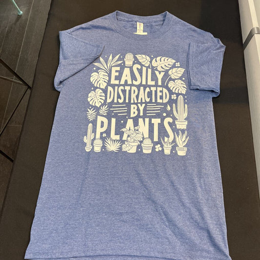 Easy Distracted by Plants (Sm, Denim, t-shirt)