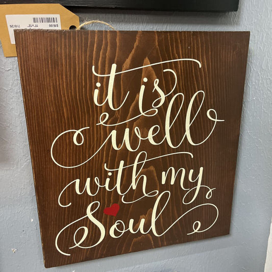 It is well with my soul sign (brown stain, wall hanging)