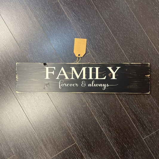 Family Forever & Always sign (black, wall haning)