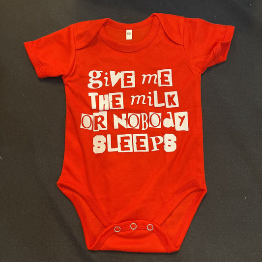 Milk or Nobody Sleeps (onesie, red 0-3M)