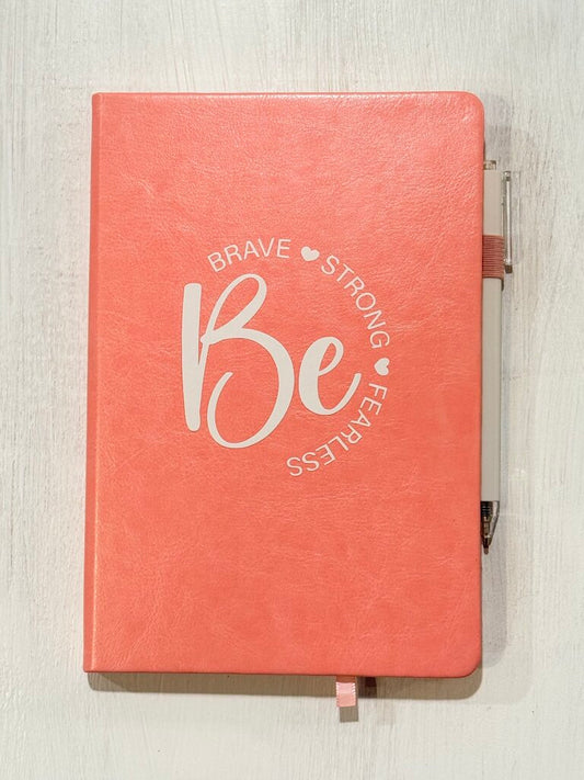 Be Brave, Be Strong, Be Fearless (pink, journal & pen)