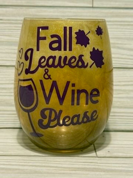 Fall Leaves and Wine Please (no stem wine glass, gold/purple)