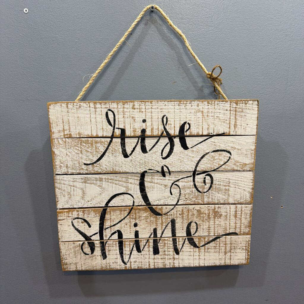 Rise & Shine Rustic Hanging Sign