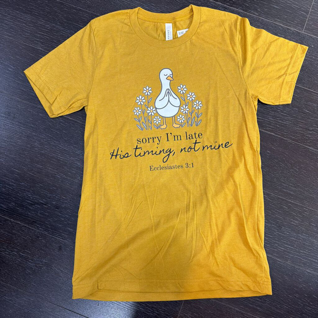 Sorry I'm Late T-shirt