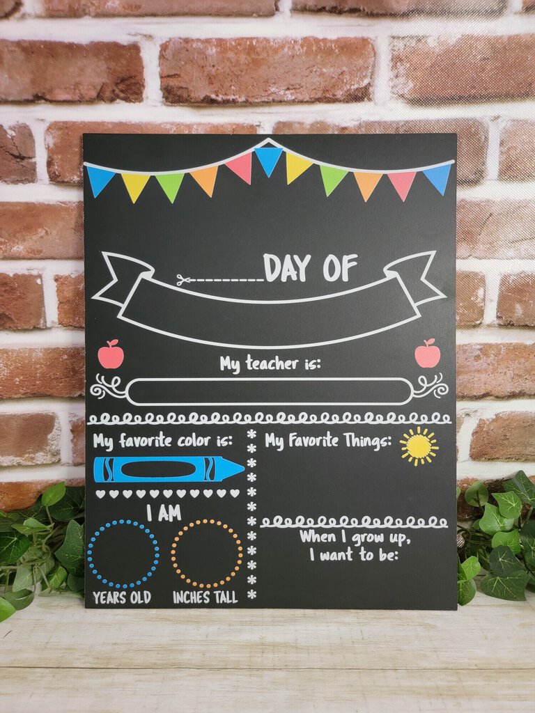 First Day / Last Day of school Chalkboard