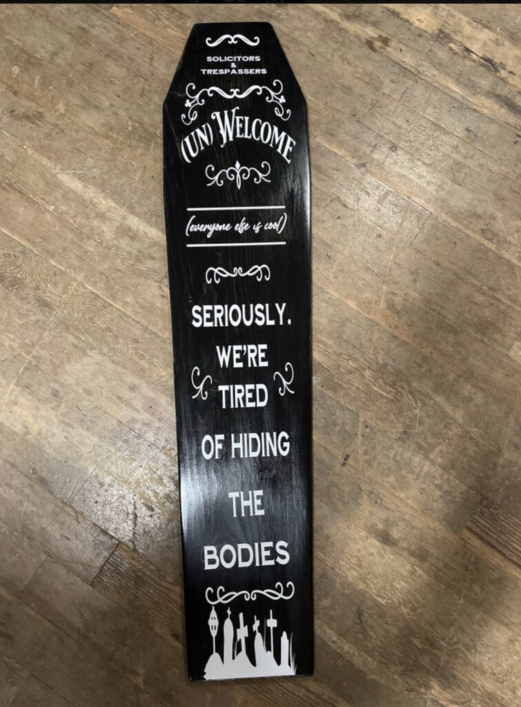 Coffin Porch Leaner Sign