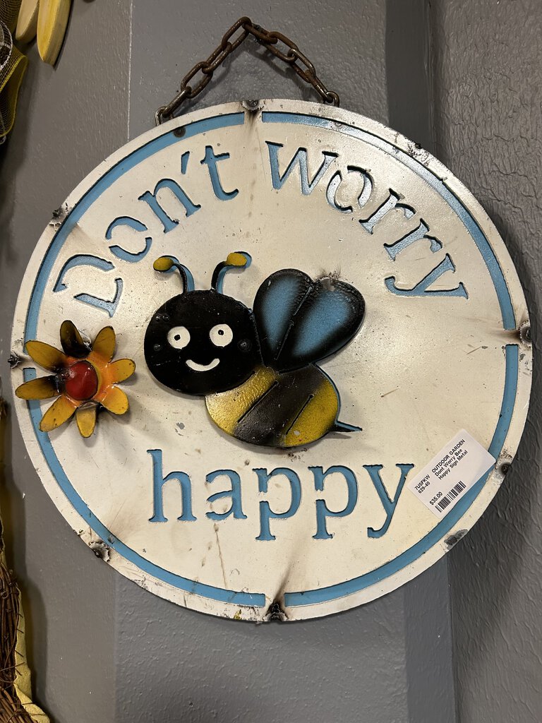 Dont Worry Bee Happy Sign Metal
