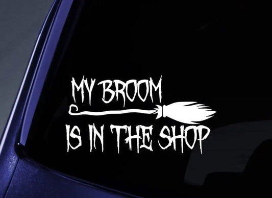 My Broom is in the Shop